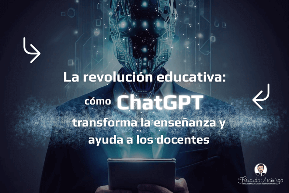 La revolución educativa: Cómo ChatGPT está transformando la enseñanza y ayudando a los docentes