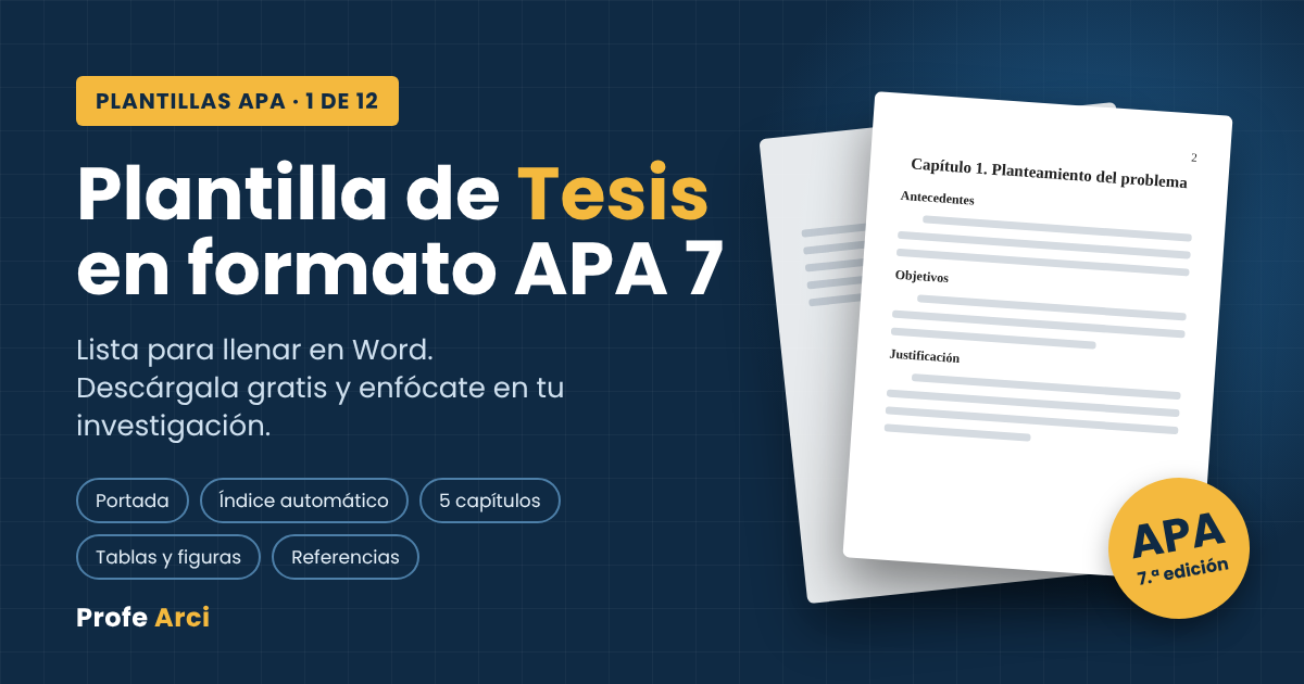 Plantilla de Tesis en formato APA 7: descárgala gratis y lista para llenar